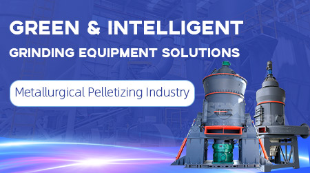 Green and Intelligent Grinding Equipment Solutions for Metallurgical Pelletizing Industry - Shanghai
