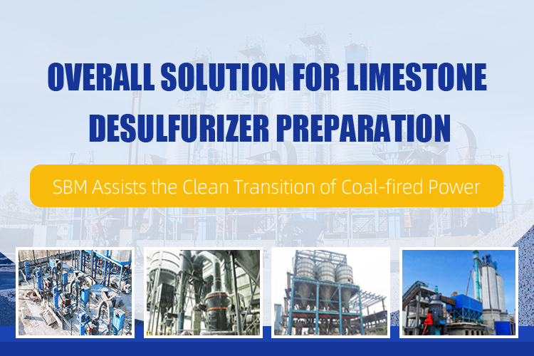Overall Solution for Limestone Desulfurizer Preparation